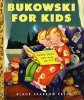 bukowski for kids.jpg