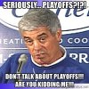 seriously-playoffs-dont-talk-about-playoffs-are-you-kidding-me.jpg